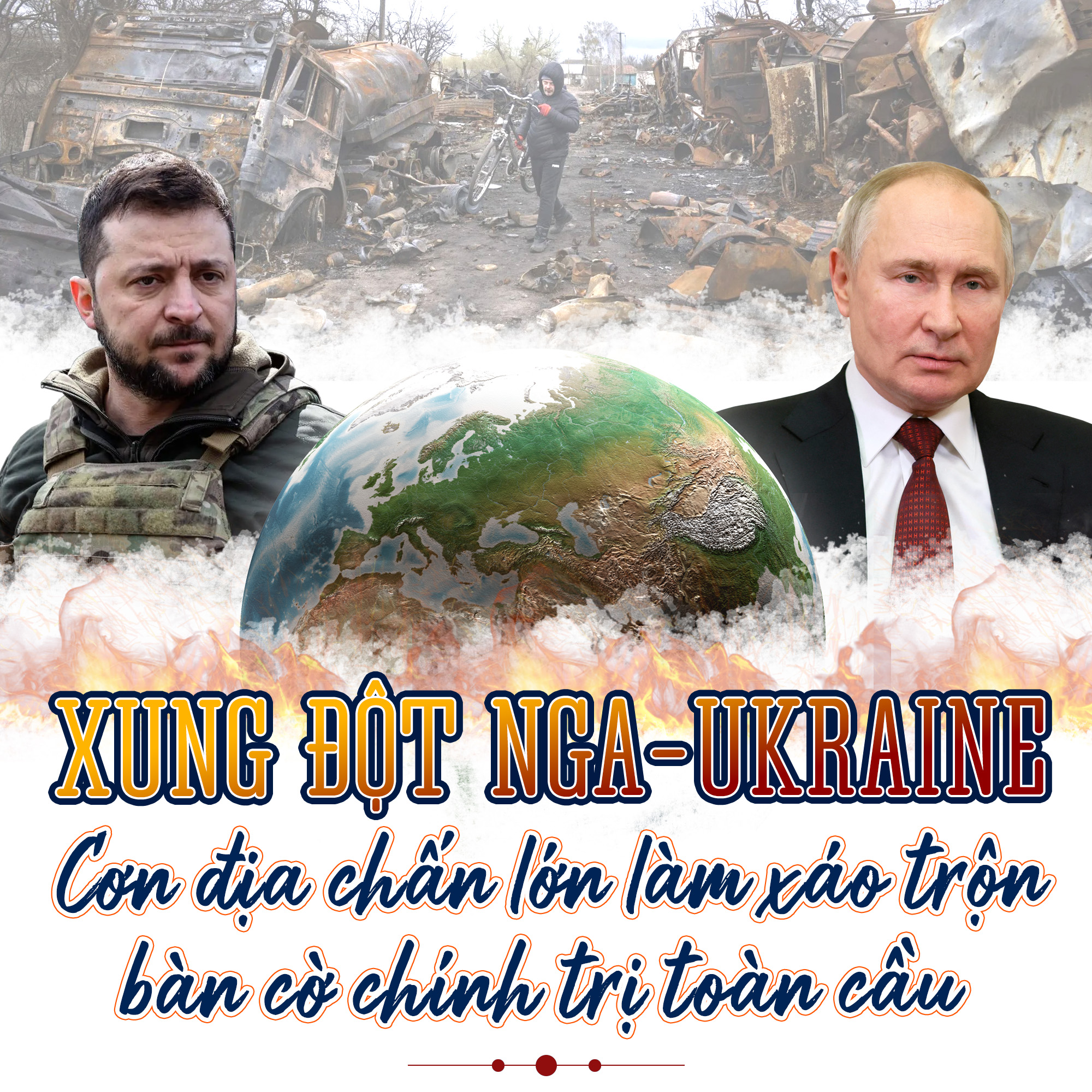 Xung đột Nga Ukraine Cơn địa chấn lớn làm xáo trộn bàn cờ chính trị toàn cầu VOV VN